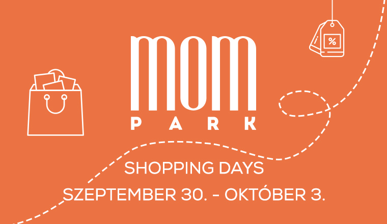 Összehoz minket ősszel is a vásárlás! Shopping Days a MOM Parkban!