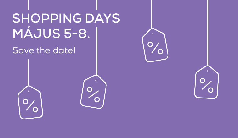 Pezsdítő tavaszi kedvezmények a Shopping Days alkalmával!