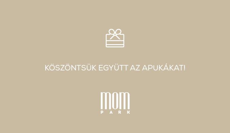 Apák napja a MOM Parkban!