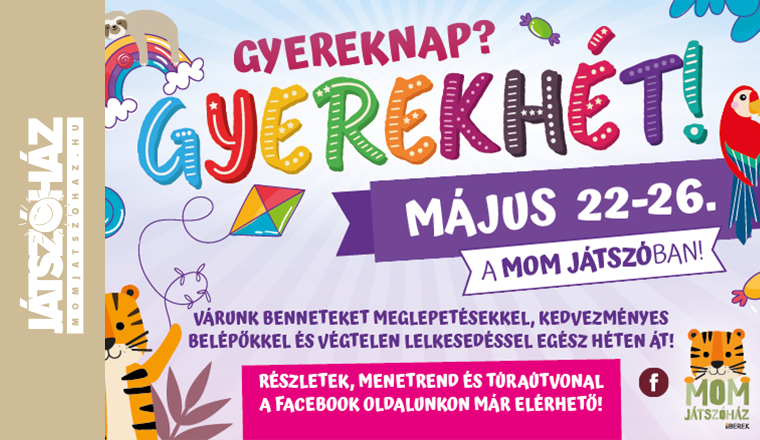 Gyereknap? Gyerekhét!