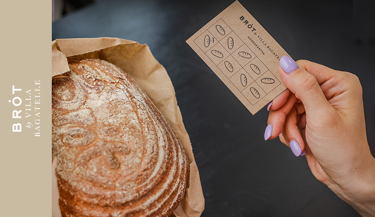A BRÓT by Villa Bagatelle bemutatja: Kenyérbérlet 