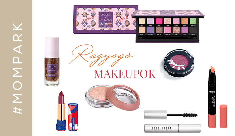 Ragyogó makeupok